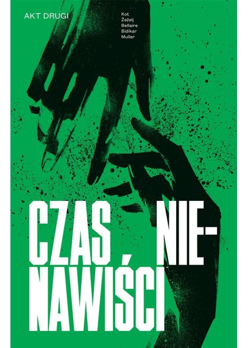 Czas nienawiści T.2