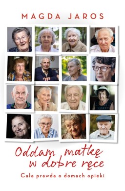 Oddam matkę w dobre ręce