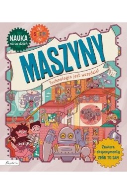 Nauka na co dzień: Maszyny