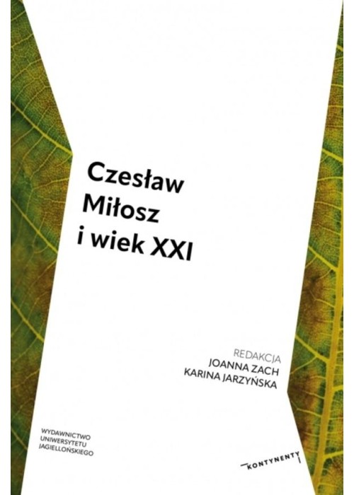 Czesław Miłosz i wiek XXI