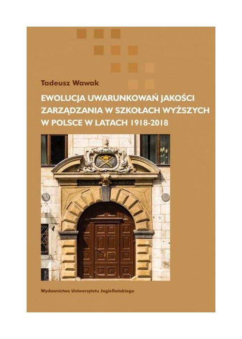 Ewolucja uwarunkowań jakości zarządzania