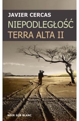 Niepodległość. Terra Alta II