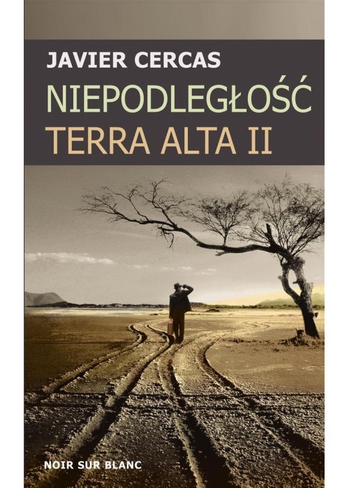 Niepodległość. Terra Alta II