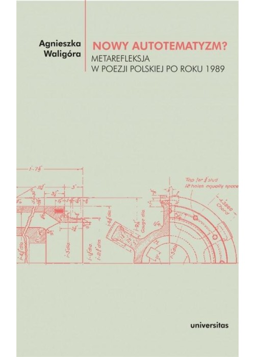 Nowy autotematyzm? Metarefleksja w poezji polskiej