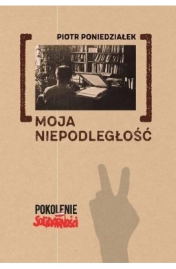 Moja niepodległość