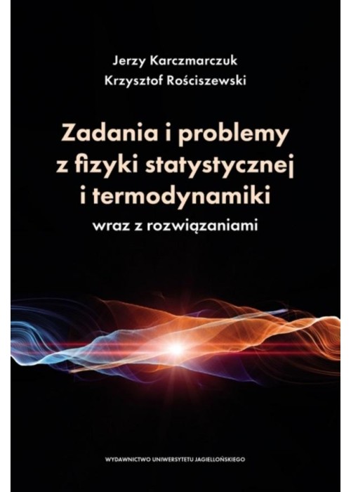 Zadania i problemy z fizyki statystycznej..