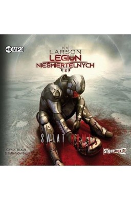 Legion nieśmiertelnych T.8 Świat Krwi audiobook