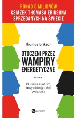 Otoczeni przez wampiry energetyczne