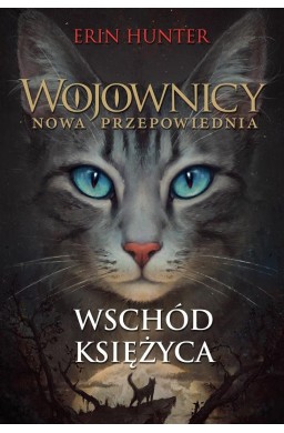 Wojownicy T.8. Wschód księżyca