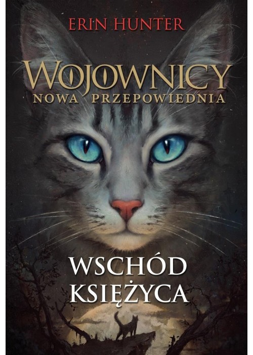 Wojownicy T.8. Wschód księżyca