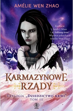 Dziedzictwo krwi T.3 Karmazynowe rządy