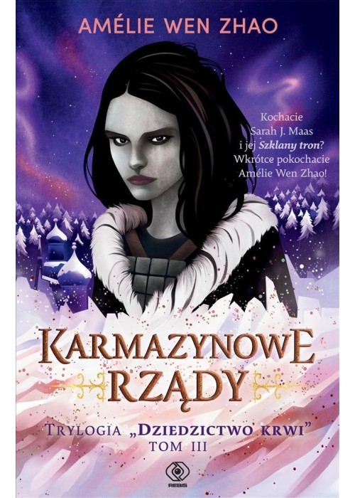 Dziedzictwo krwi T.3 Karmazynowe rządy