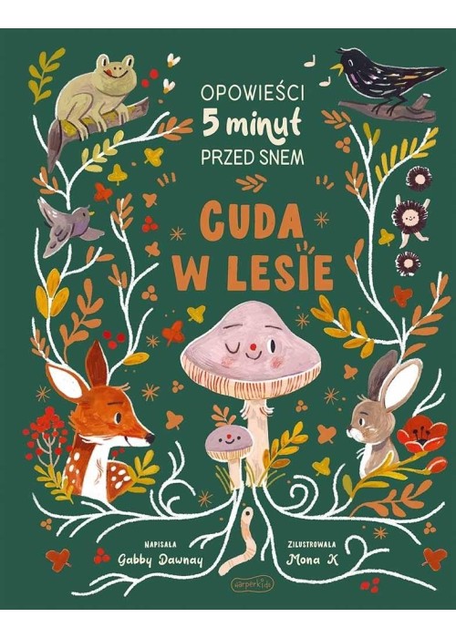 Cuda w lesie. Opowieści 5 minut przed snem