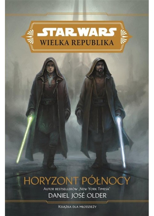 Star Wars Wielka Republika. Horyzont północy