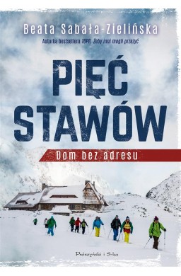 Pięć Stawów. Dom bez adresu