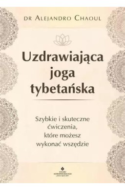 Uzdrawiająca joga tybetańska