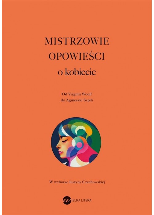 Mistrzowie opowieści. O kobiecie