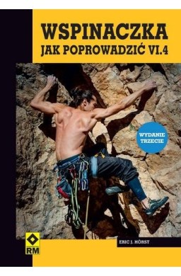 Wspinaczka Jak poprowadzić cz.4