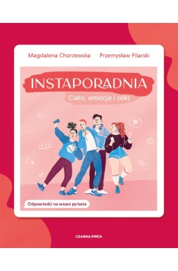 Instaporadnia. Ciało, emocje i seks