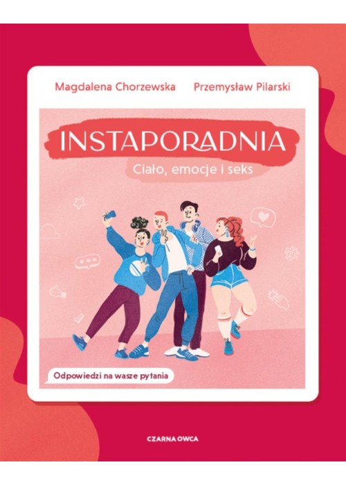 Instaporadnia. Ciało, emocje i seks