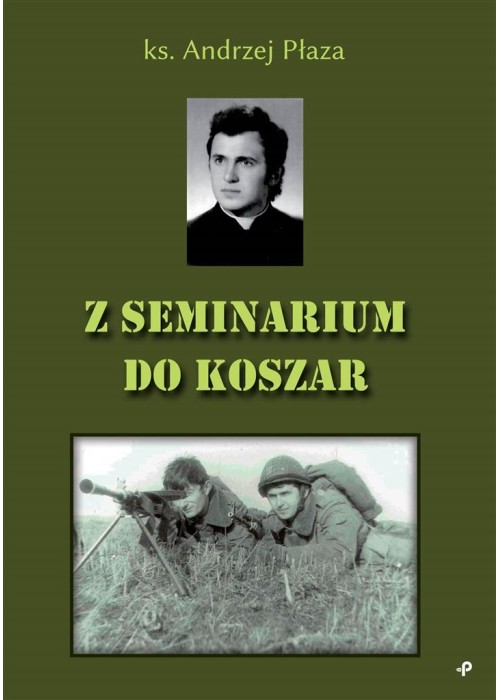 Z seminarium do koszar