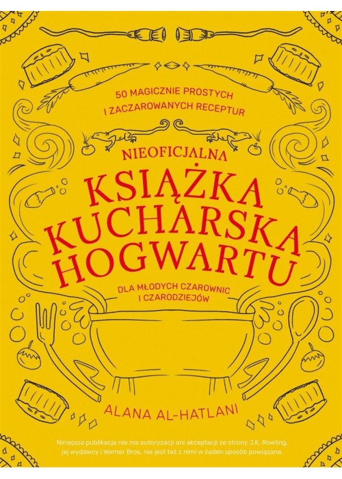 Nieoficjalna książka kucharska Hogwartu..