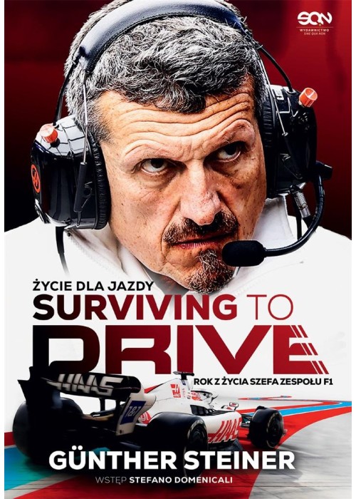 Surviving to Drive. Życie dla jazdy