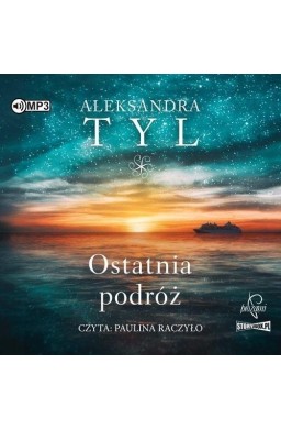 Ostatnia podróż audiobook