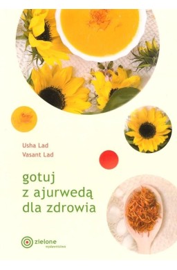 Gotuj z ajurwedą dla zdrowia