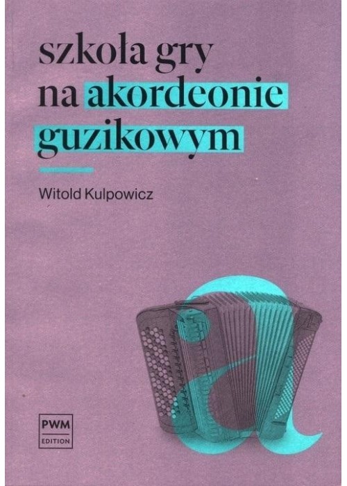 Szkoła gry na akordeonie guzikowym