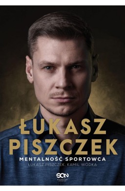 Łukasz Piszczek. Mentalność sportowca