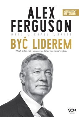 Alex Ferguson. Być liderem w.3