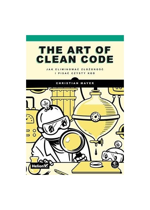 The Art of Clean Code