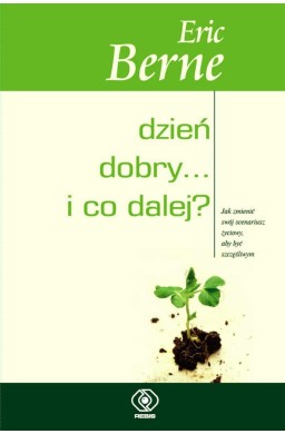 Dzień dobry i co dalej