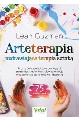 Arteterapia - uzdrawiająca terapia sztuką