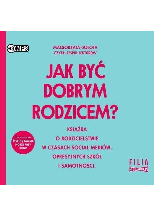 Jak być dobrym rodzicem? audiobook