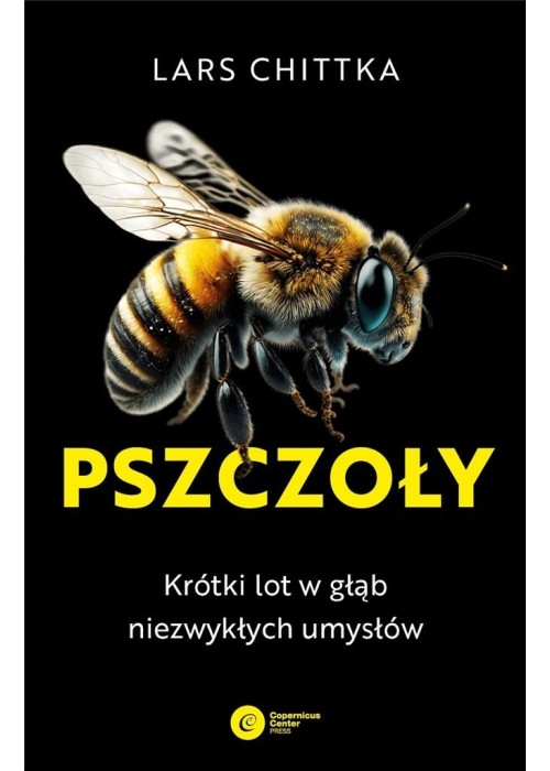 Pszczoły. Krótki lot w głąb niezwykłych umysłów