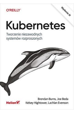 Kubernetes. Tworzenie niezawodnych systemów...w.3