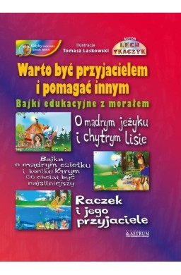 Warto być przyjacielem i pomagać innym + CD