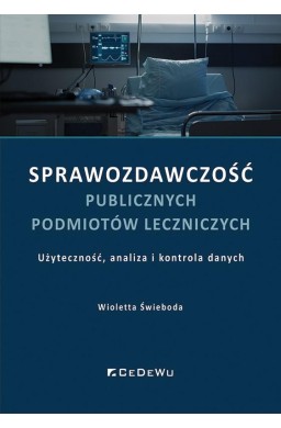 Sprawozdawczość publicznych podmiotów leczniczych