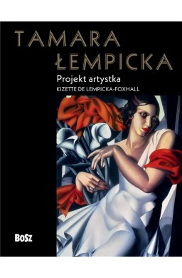 Tamara Łempicka. Projekt artystka