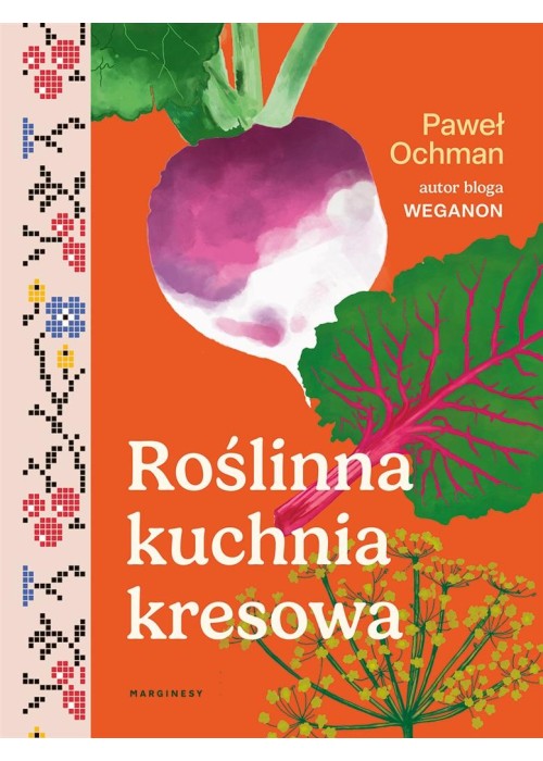 Roślinna kuchnia kresowa