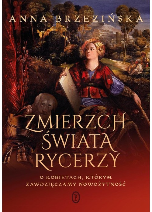 Zmierzch świata rycerzy