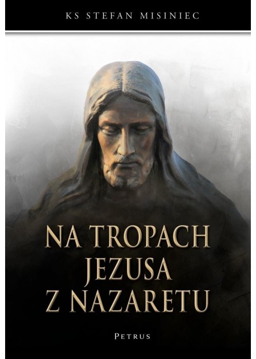 Na tropach Jezusa z Nazaretu