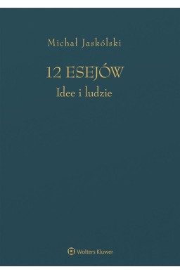 12 esejów. Idee i ludzie