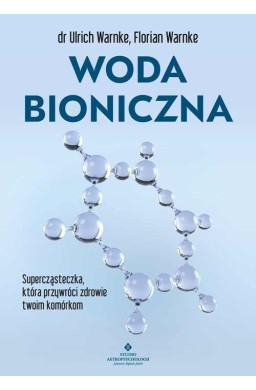 Woda bioniczna