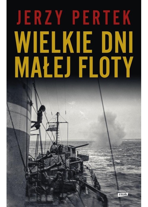 Wielkie dni małej floty