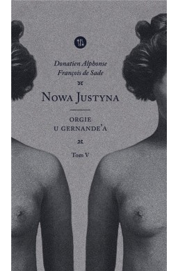 Nowa Justyna T.5 Orgie u Gernande'a