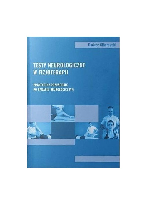 Testy neurologiczne w fizjoterapii