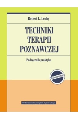 Techniki terapii poznawczej. Podr. praktyka w.2